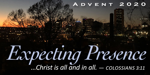 Expecting Presence: Advent Worship –