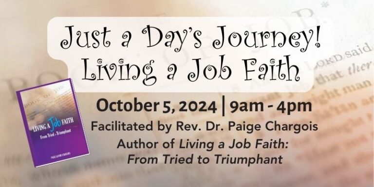 Just A Day’s Journey: Living a Job Faith