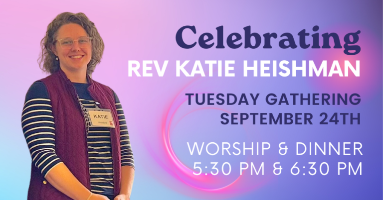 Celebrating Rev. Katie Heishman