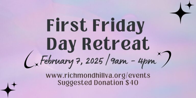 First Friday Day Retreat – February 7, 2025